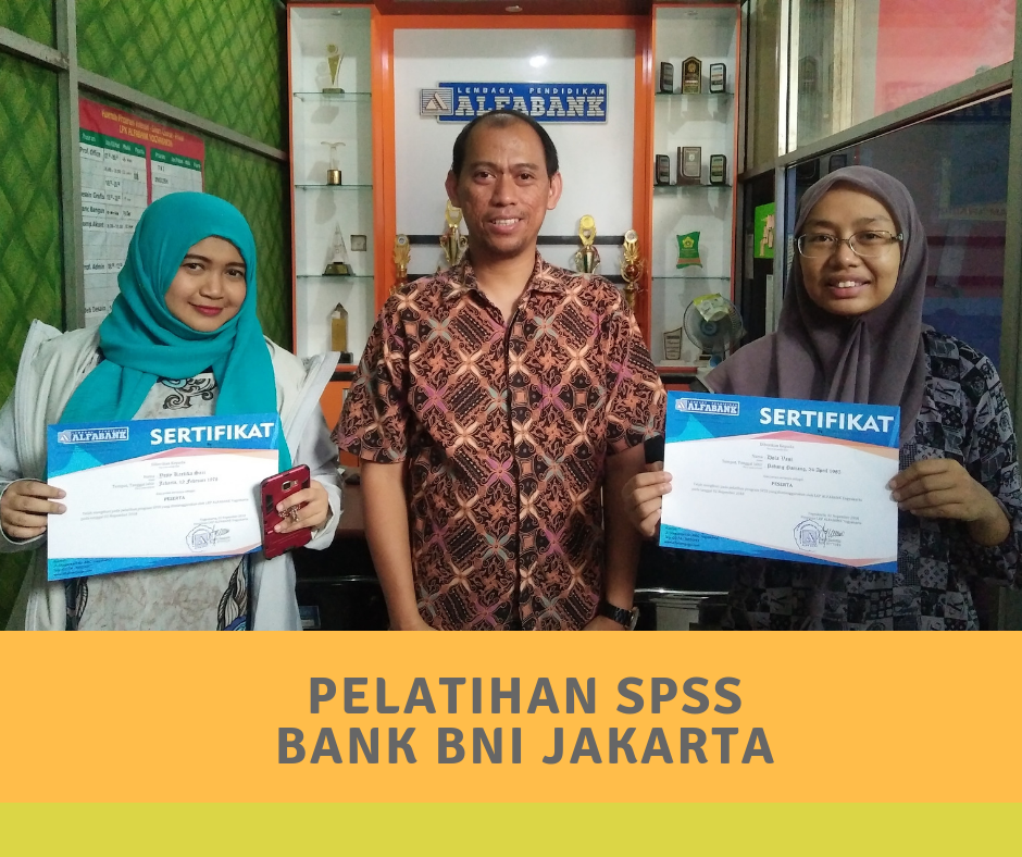 Pelatihan SPSS Bank BNI Jakarta di Alfabank Yogyakarta